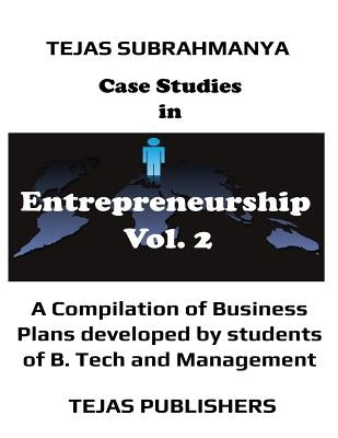 Case Studies in Entrepreneurship by Subrahmanya, Tejas
