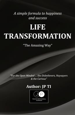 Life Transformation by Ti, Jp