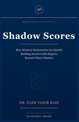 Shadow Scores by Baig, Naim Tahir