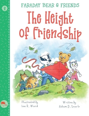 The Height Of Friendship by Searle, Adam D.