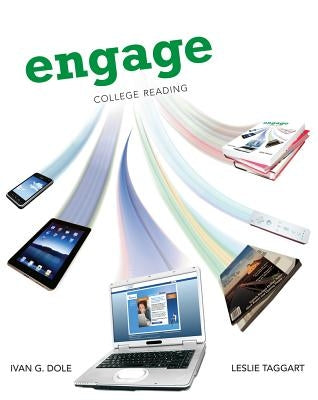 Engage: College Reading by Dole, Ivan