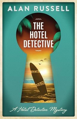 The Hotel Detective by Russell, Alan