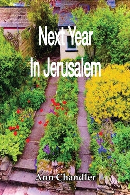 Next Year In Jerusalem by Chandler, Ann