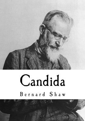 Candida by Shaw, Bernard