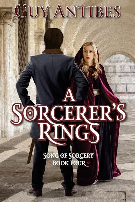 A Sorcerer's Rings by Antibes, Guy