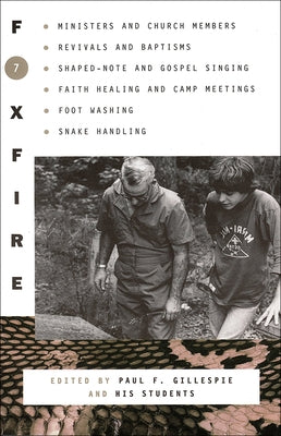 Foxfire 7 by Gillespie, Paul F.