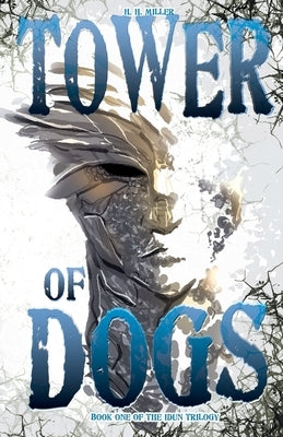 Tower of DOGS by Miller, H. H.