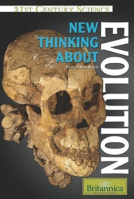 New Thinking about Evolution by Rafferty, John P.