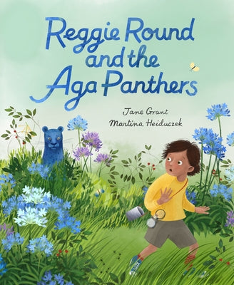Reggie Round and the Aga Panthers by Grant, Jane