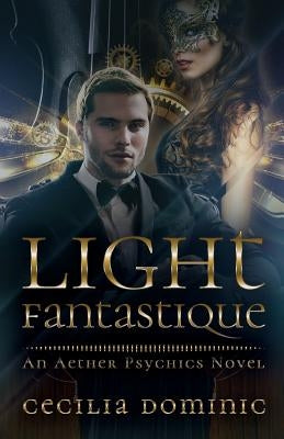Light Fantastique by Dominic, Cecilia