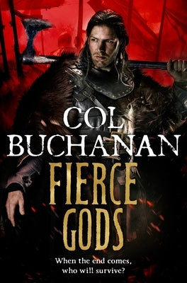 Fierce Gods by Buchanan, Col
