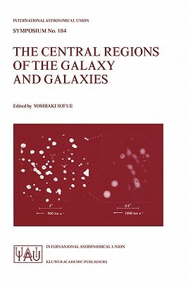 The Central Regions of the Galaxy and Galaxies by Sofue, Yoshiaki