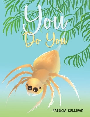 You Do You by Sullivan, Patricia