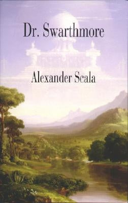 Dr Swarthmore by Scala, Alexander