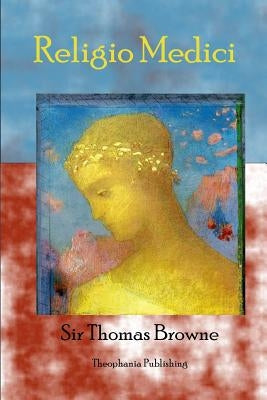 Religio Medici by Browne, Thomas