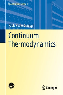 Continuum Thermodynamics by Podio-Guidugli, Paolo