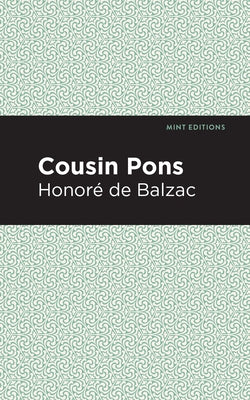 Cousin Pons by Balzac, Honoré de