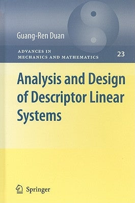 Analysis and Design of Descriptor Linear Systems by Duan, Guang-Ren