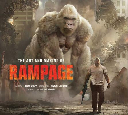 The Art and Making of Rampage by Peyton, Brad