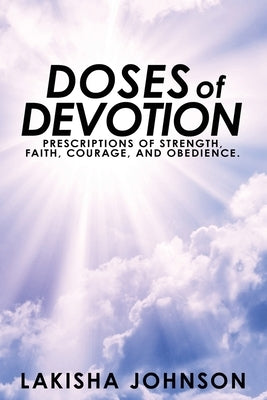 Doses of Devotion by Johnson, Lakisha