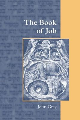 The Book of Job by Gray, John