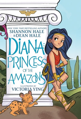 Diana: Princess of the Amazons by Hale, Shannon