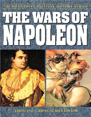 The Wars of Napoleon by Griess, Thomas E.