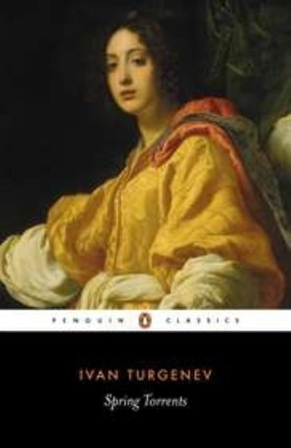 Spring Torrents by Turgenev, Ivan Sergeevich