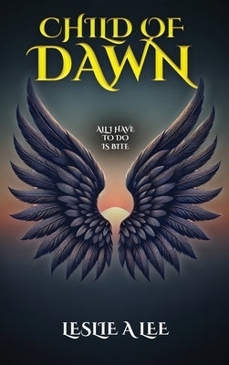 Child Of Dawn by Anne Lee, Leslie