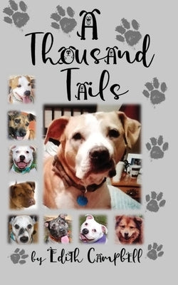 A Thousand Tails by Campbell, Edith