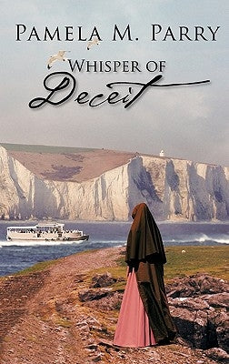 Whisper of Deceit by Parry, Pamela M.