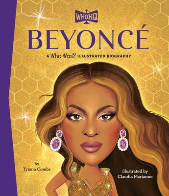 Beyonc? a Who Was? Illustrated Biography by Combs, Tyiana