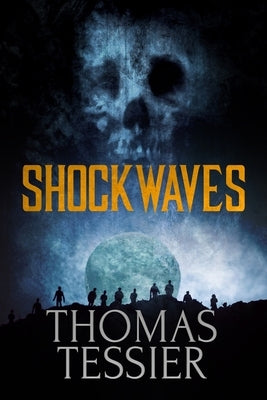 Shockwaves by Tessier, Thomas
