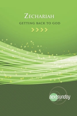 Zechariah: Getting Back to God by Clifton, Joey