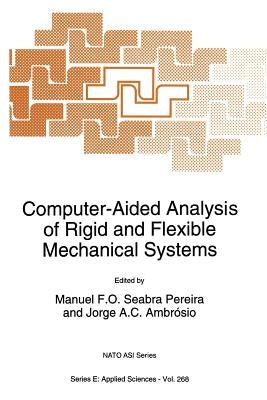 Computer-Aided Analysis of Rigid and Flexible Mechanical Systems by Seabra Pereira, Manuel F. O.