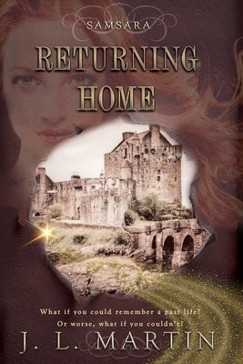 Returning Home: SAMSARA The First Season by Martin, J. L.