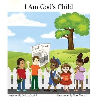 I Am God's Child by Daniel, Osiris