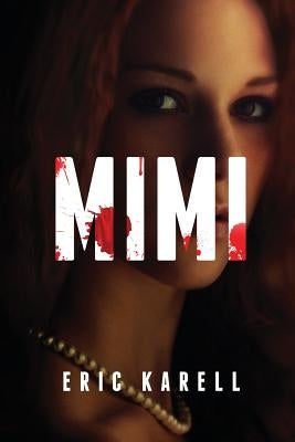 Mimi by Karell, Eric