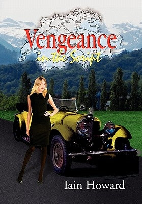 Vengeance in the Script by Howard, Iain