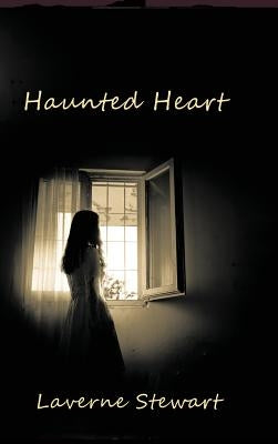 Haunted Heart by Stewart, Laverne
