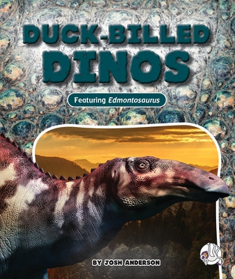 Duck-Billed Dinos by Anderson, Josh