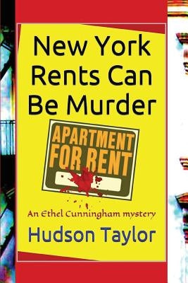 New York Rents Can Be Murder by Taylor, Hudson