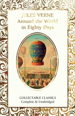 Around the World in Eighty Days by Verne, Jules