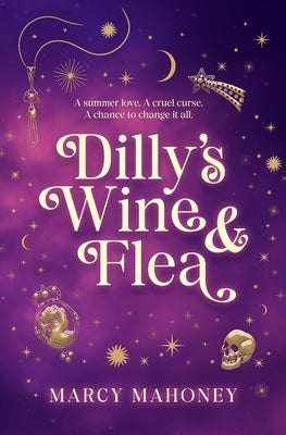 Dilly's Wine & Flea by Mahoney, Marcy