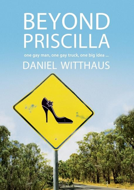 Beyond Priscilla by Witthaus, Daniel