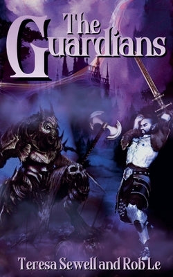 The Guardians by Sewell, Teresa