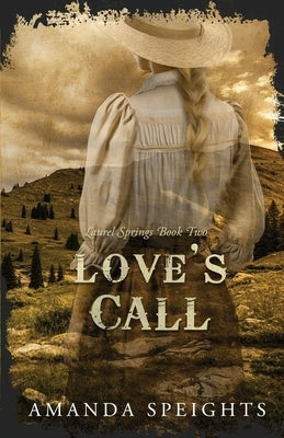 Love's Call by Speights, Amanda