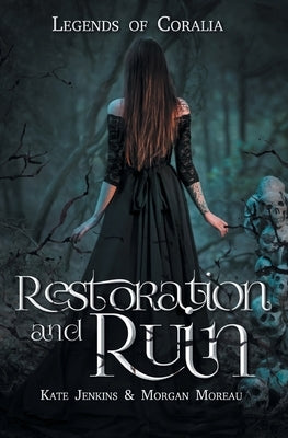 Restoration and Ruin by Jenkins, Kate