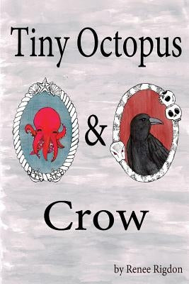 Tiny Octopus & Crow by Rigdon, Renee