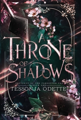 A Throne of Shadows by Odette, Tessonja